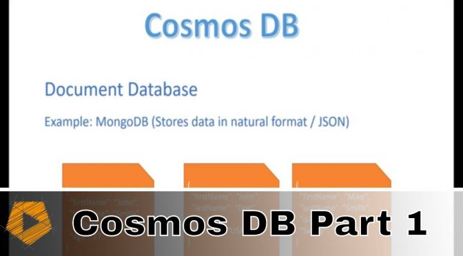 Azure Cosmos DB Tutorial : From SQL to NoSQL – Part 1 of 5